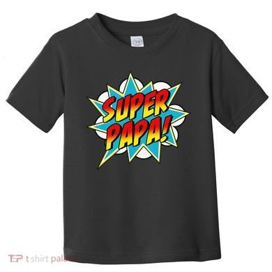 Super Papa Comic Book Superhero Father's Day Toddler T-Shirt