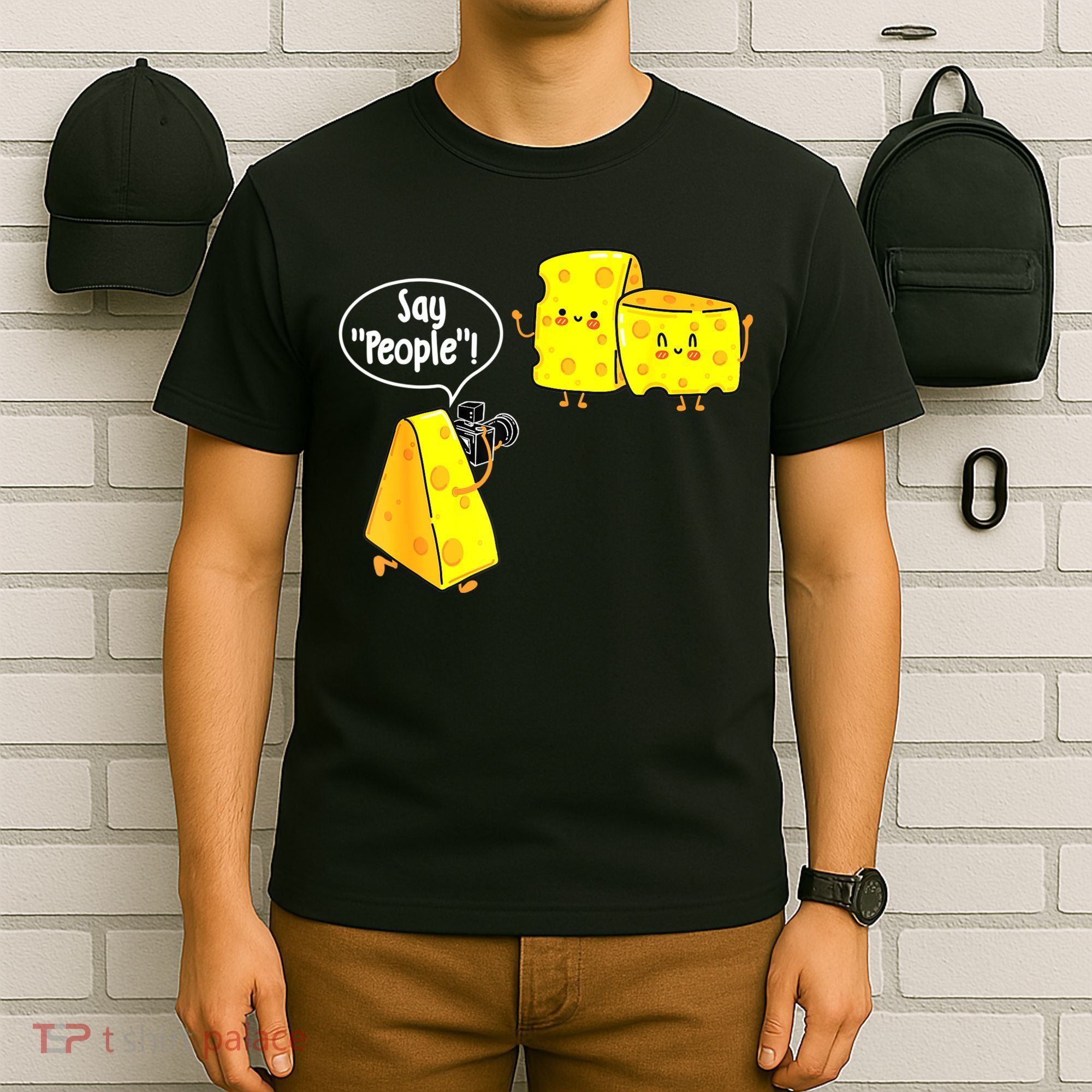 Say People Cheese Lover Food Dairy Milk Gouda Cheddar Brie T-Shirt