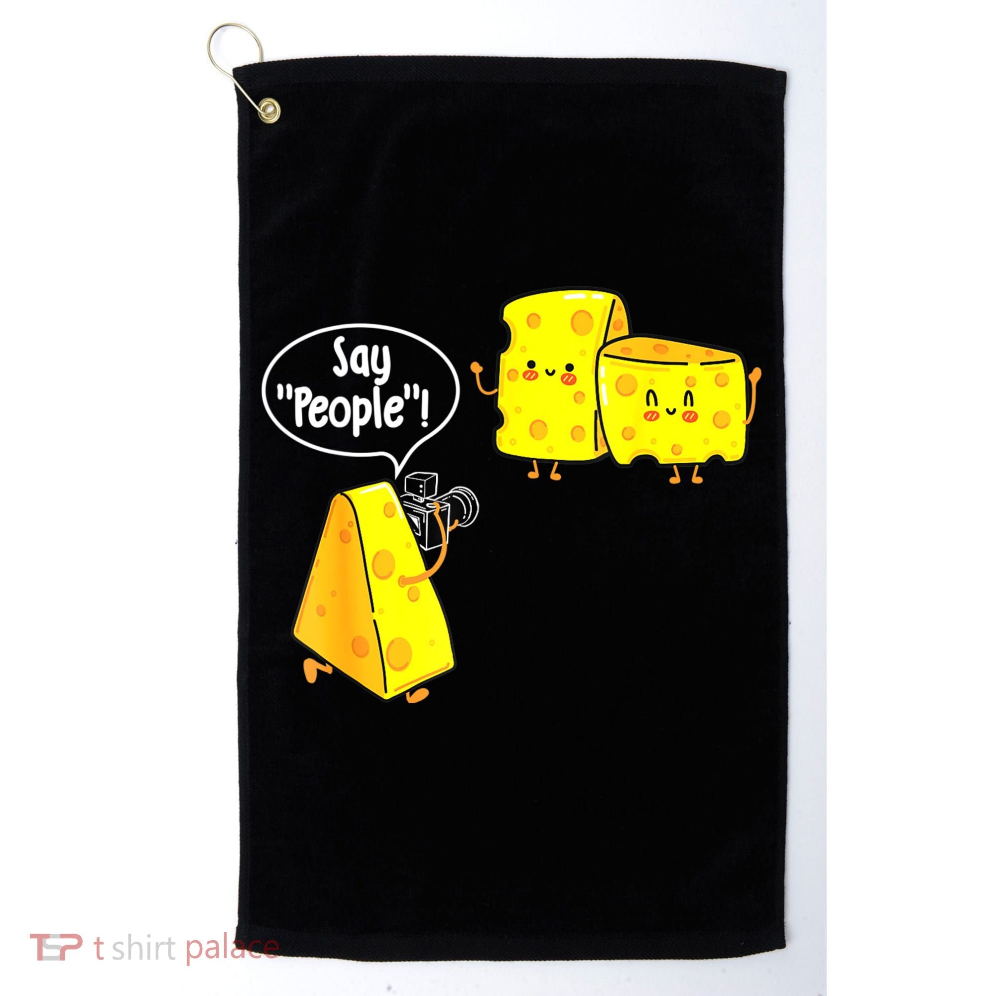 Say People Cheese Lover Food Dairy Milk Gouda Cheddar Brie Golf Towel
