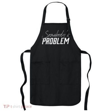Somebody's Problem Country Apron