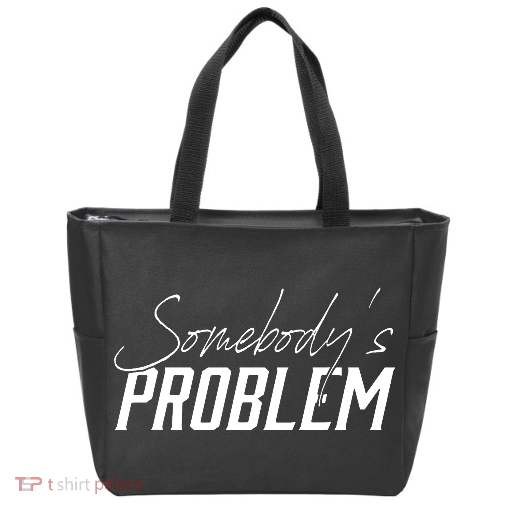 Somebody's Problem Country Tote Bag