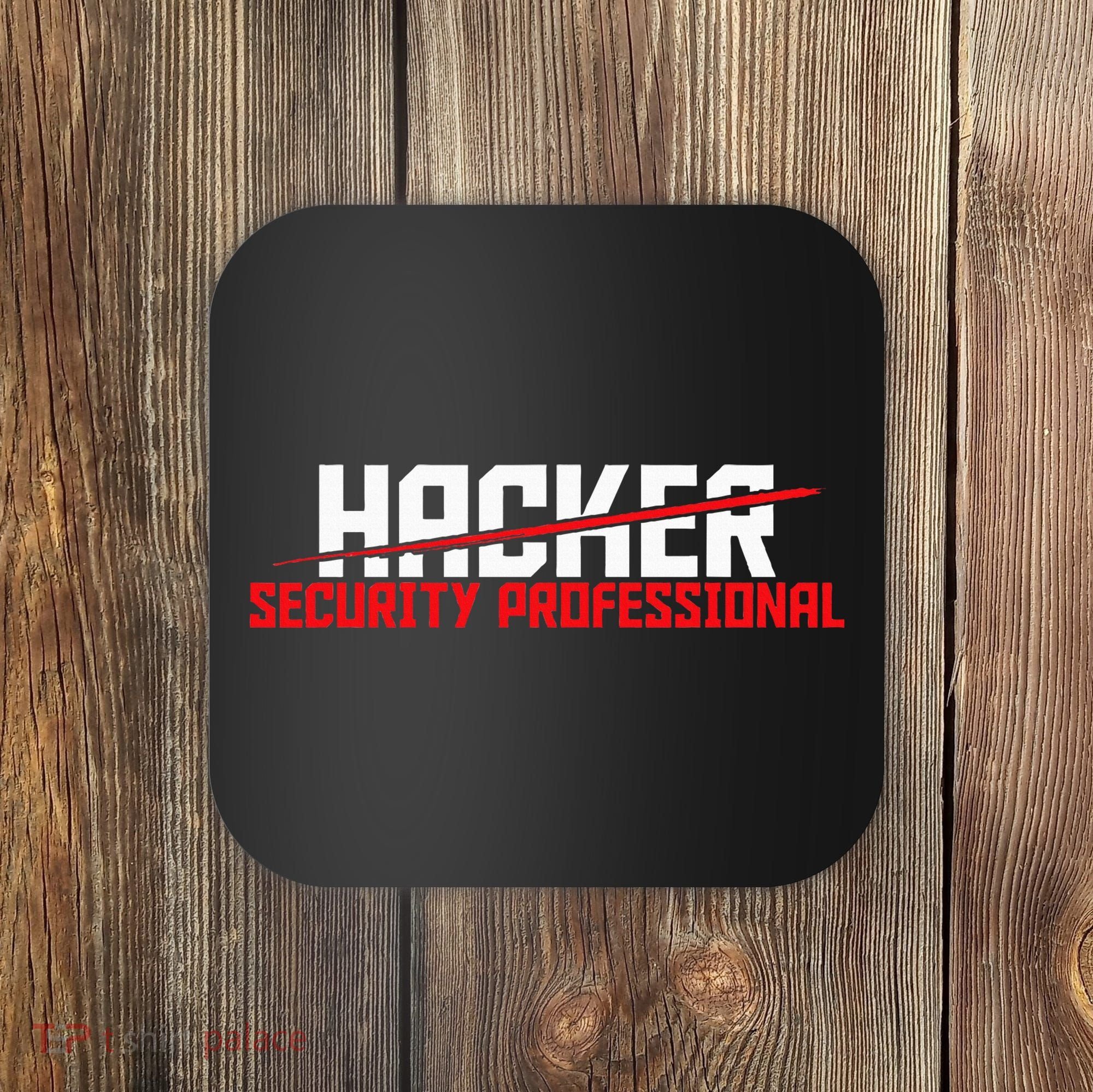 Security Professional Cybersecurity Cyber Hacker Hacking Coaster
