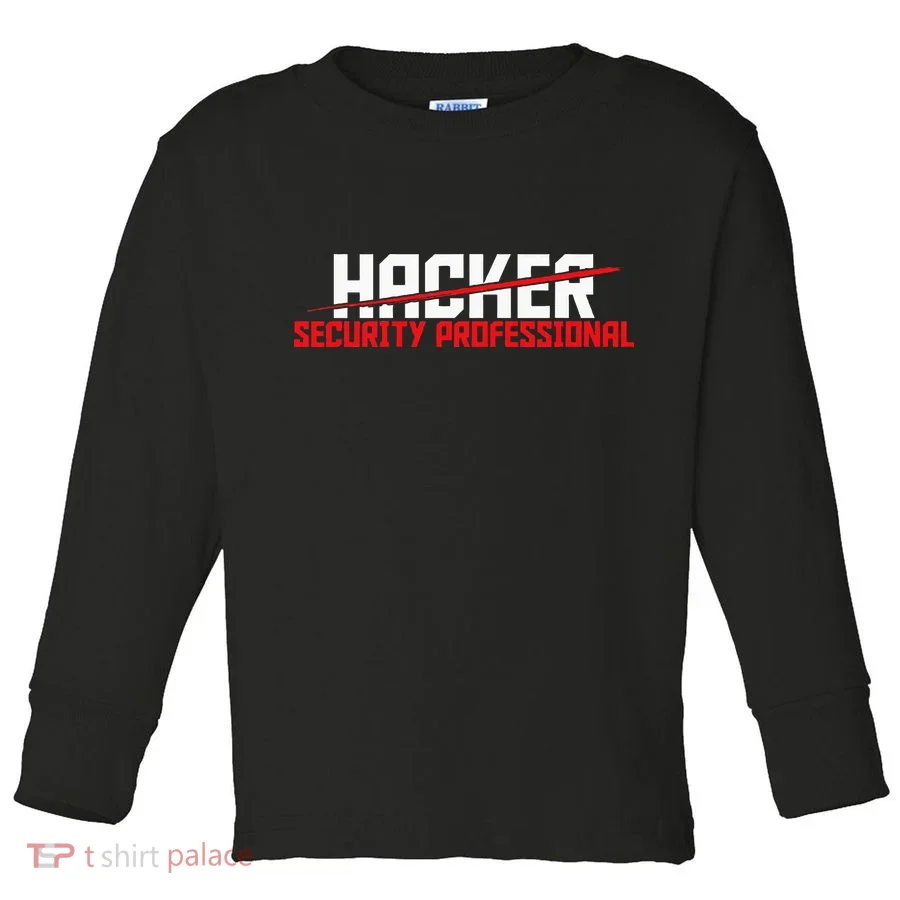 Security Professional Cybersecurity Cyber Hacker Hacking Toddler Long Sleeve