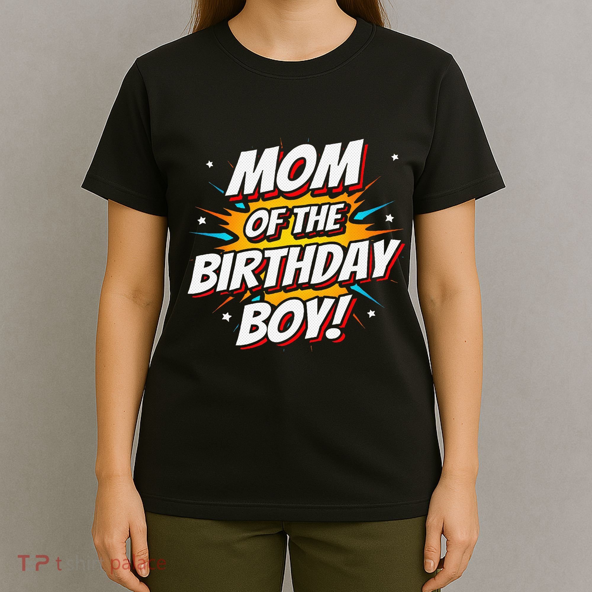 Superhero Party Comics Birthday Mom Of Birthday Boy T-Shirt