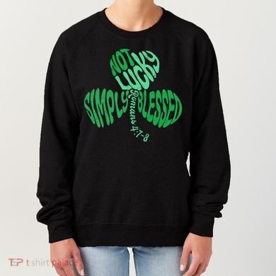 St Patrick's Clover Day Not Lucky Simply Blessed Romans 4:7-8 Women's Sweatshirt
