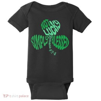 St Patrick's Clover Day Not Lucky Simply Blessed Romans 4:7-8 Baby Bodysuit
