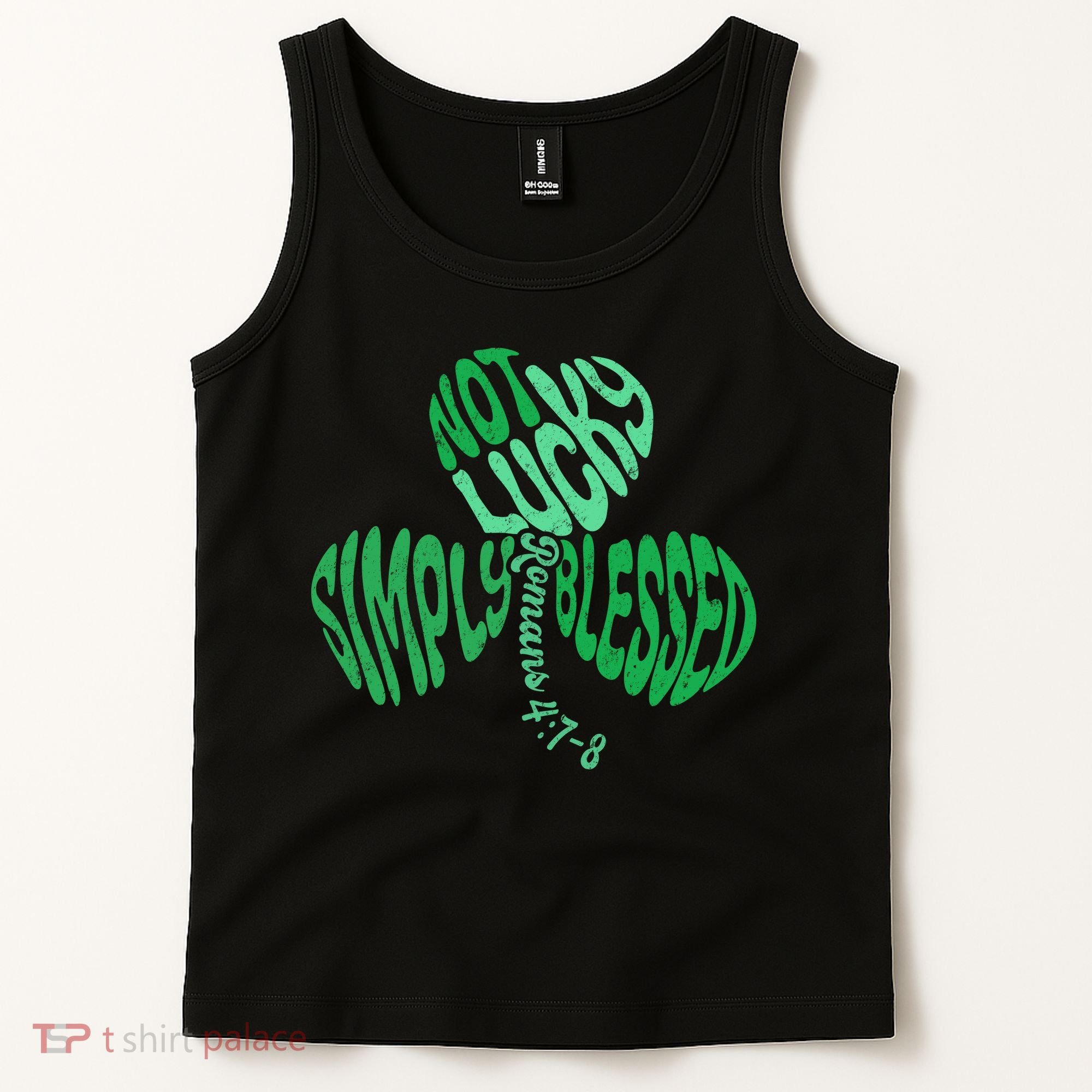 St Patrick's Clover Day Not Lucky Simply Blessed Romans 4:7-8 Tank Top
