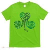 St Patrick's Clover Day Not Lucky Simply Blessed Romans 4:7-8 T-Shirt thumb 0