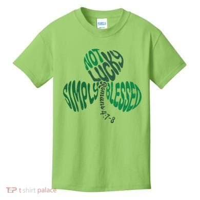 St Patrick's Clover Day Not Lucky Simply Blessed Romans 4:7-8 Kids T-Shirt