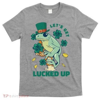 St Patricks Day Let's Get Lucked Up Frog T-Shirt