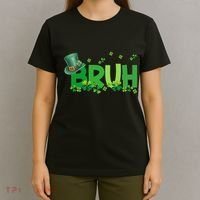 Saint Patricks Day Bruh St Pattys Day T-Shirt thumb 4