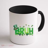 Saint Patricks Day Bruh St Pattys Day Coffee Mug thumb 1