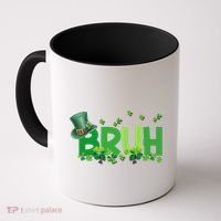 Saint Patricks Day Bruh St Pattys Day Coffee Mug thumb 0