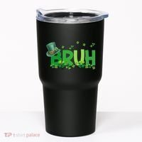 Saint Patricks Day Bruh St Pattys Day Tumbler thumb 0
