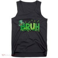 Saint Patricks Day Bruh St Pattys Day Tank Top thumb 0