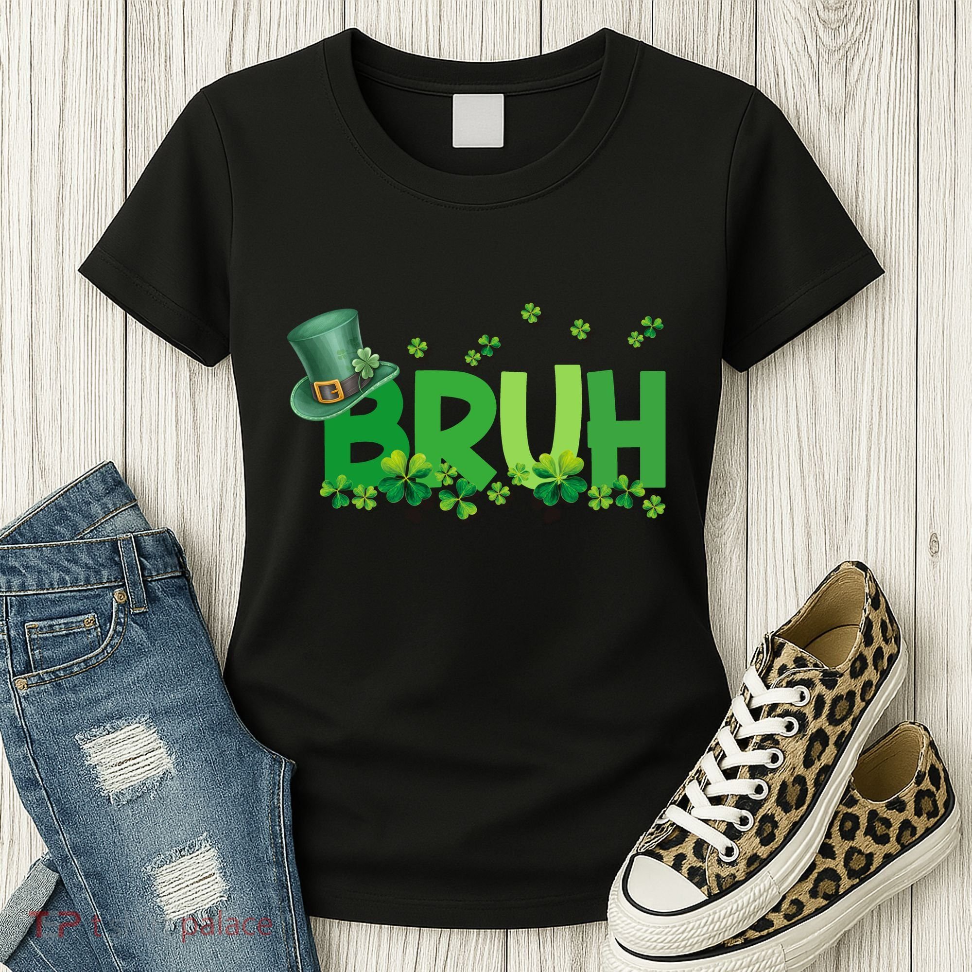Saint Patricks Day Bruh St Pattys Day Women's T-Shirt