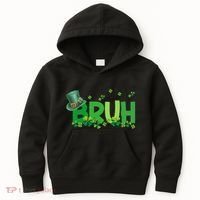 Saint Patricks Day Bruh St Pattys Day Kids Hoodie thumb 0