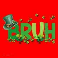 Saint Patricks Day Bruh St Pattys Day Santa Hat thumb 1