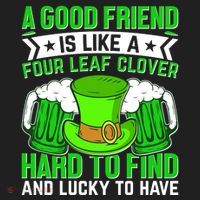 St Patricks Day A Good Friend Is Like A Four Leaf Clover Tumbler thumb 3