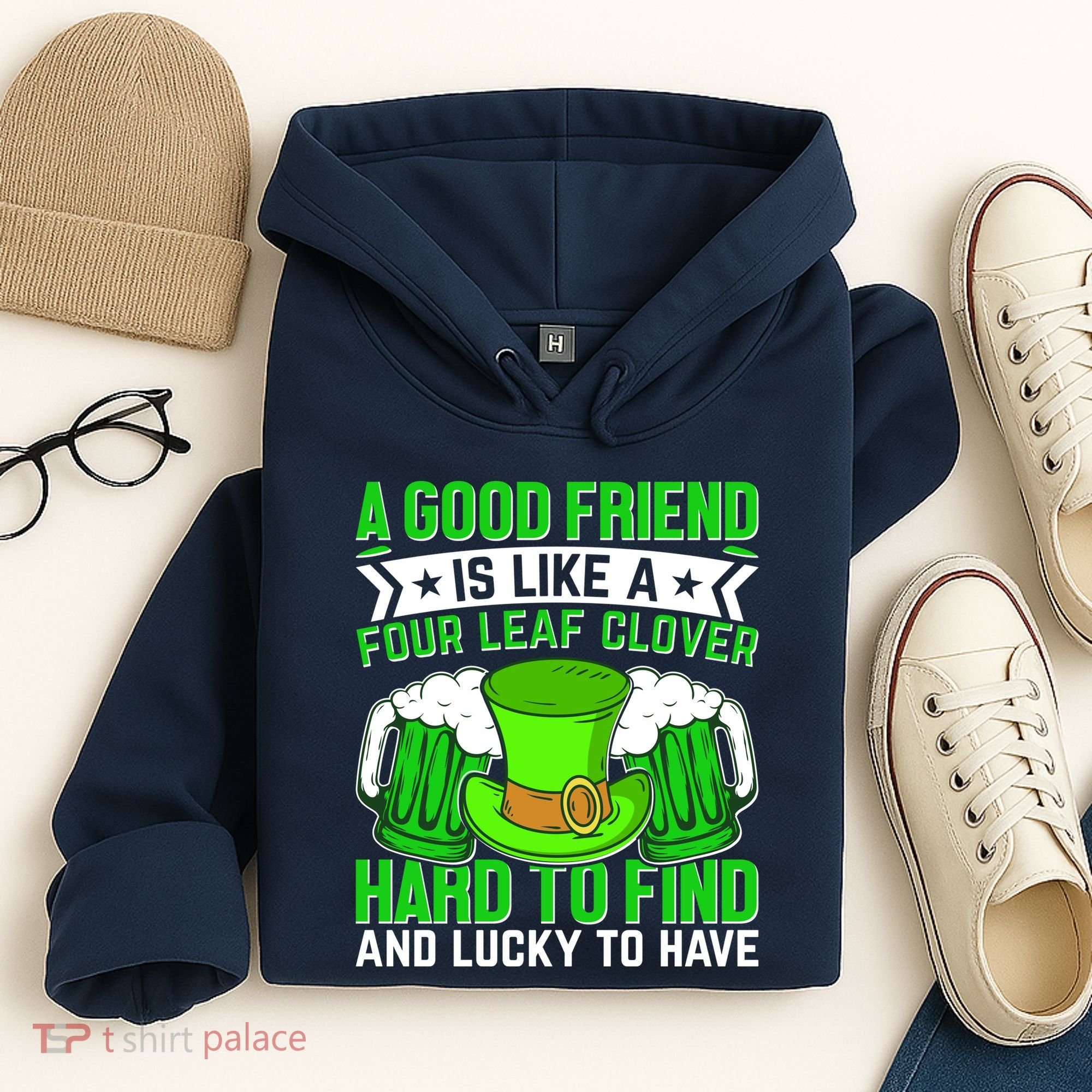 St Patricks Day A Good Friend Is Like A Four Leaf Clover Hoodie