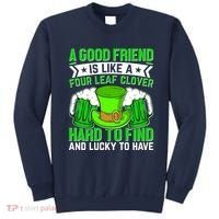 St Patricks Day A Good Friend Is Like A Four Leaf Clover Sweatshirt thumb 0
