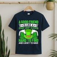 St Patricks Day A Good Friend Is Like A Four Leaf Clover T-Shirt thumb 2