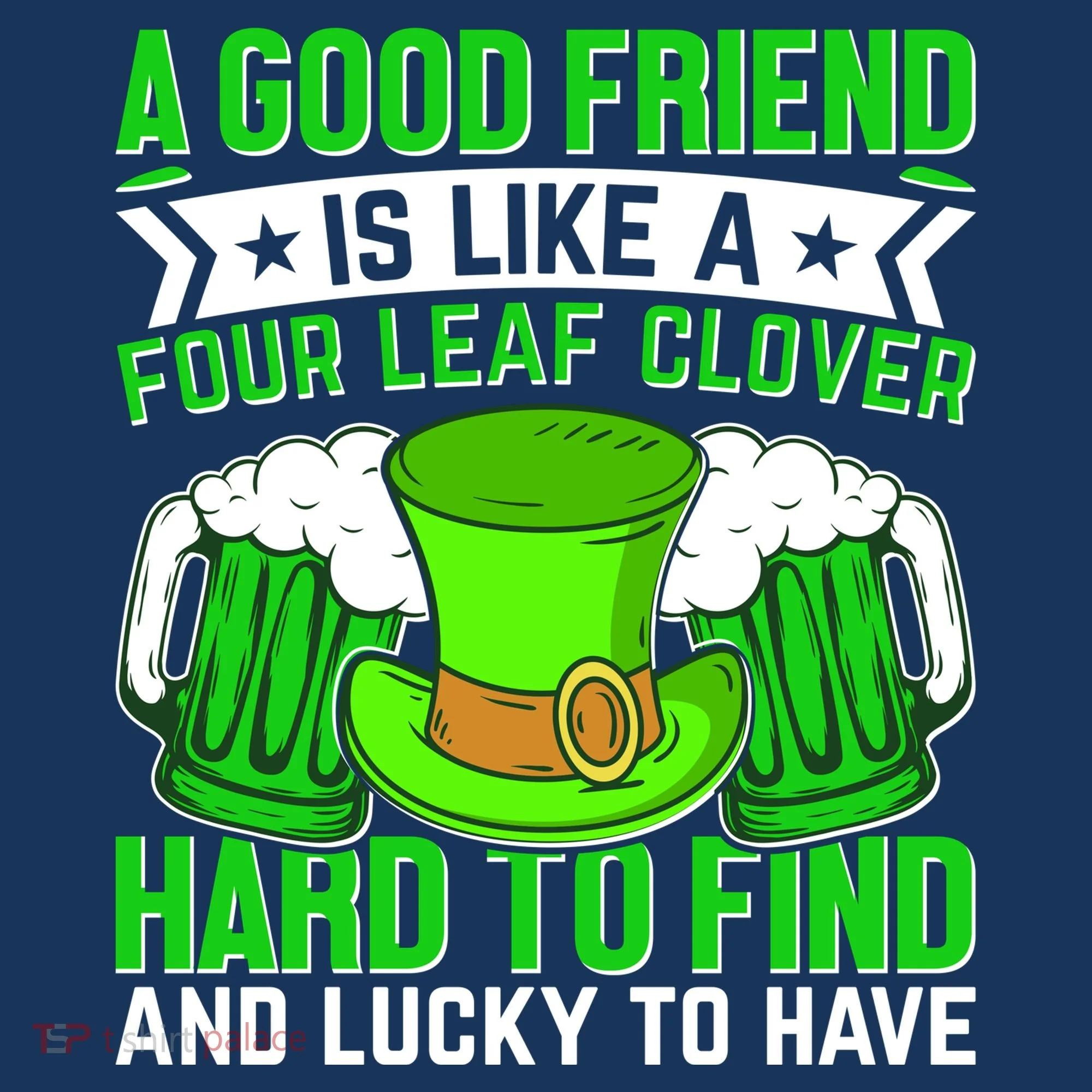 St Patricks Day A Good Friend Is Like A Four Leaf Clover Button