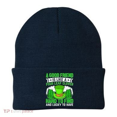 St Patricks Day A Good Friend Is Like A Four Leaf Clover Beanie
