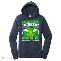 St Patricks Day A Good Friend Is Like A Four Leaf Clover Women's Hoodie thumb 0