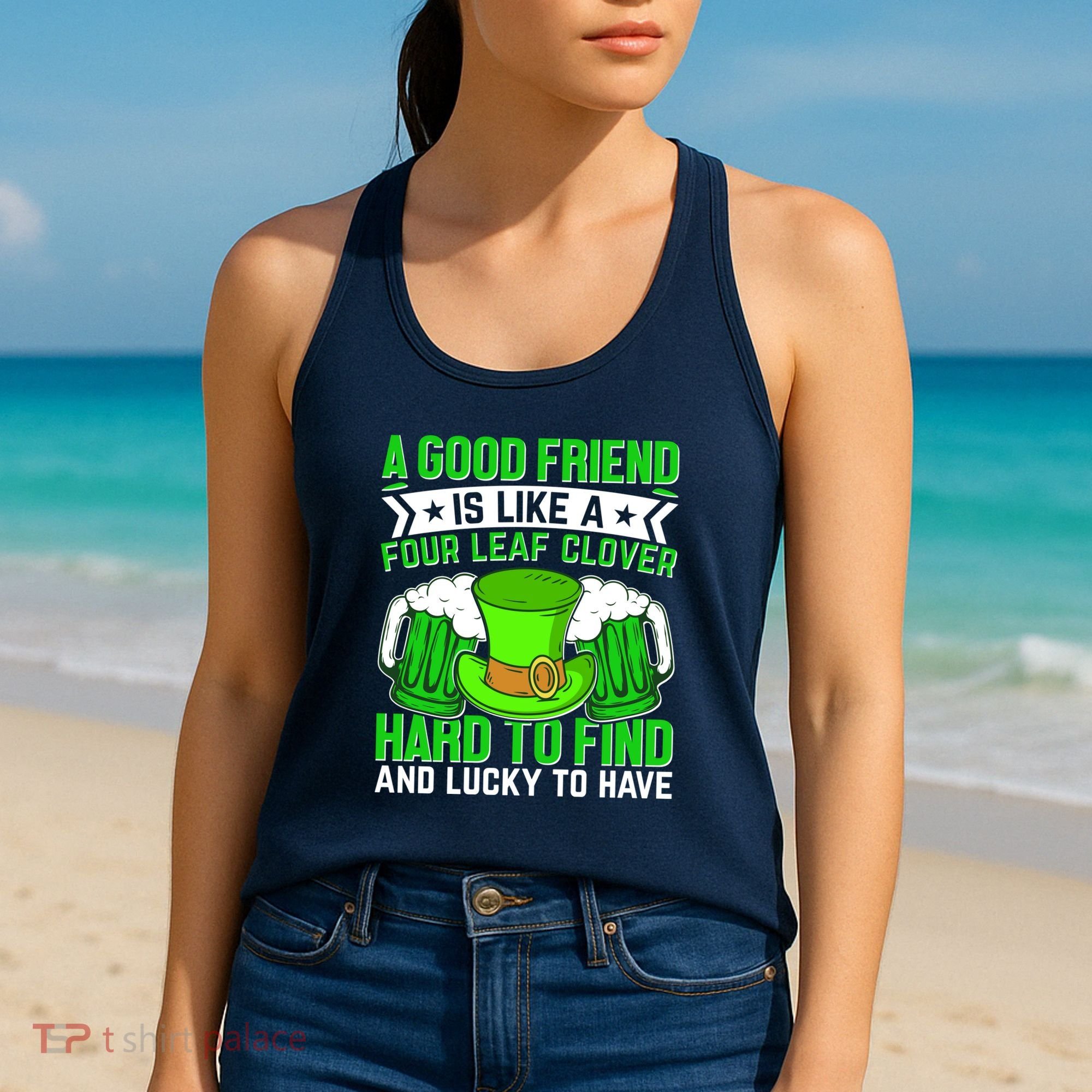St Patricks Day A Good Friend Is Like A Four Leaf Clover Women's Tank Top