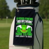 St Patricks Day A Good Friend Is Like A Four Leaf Clover Golf Towel thumb 2