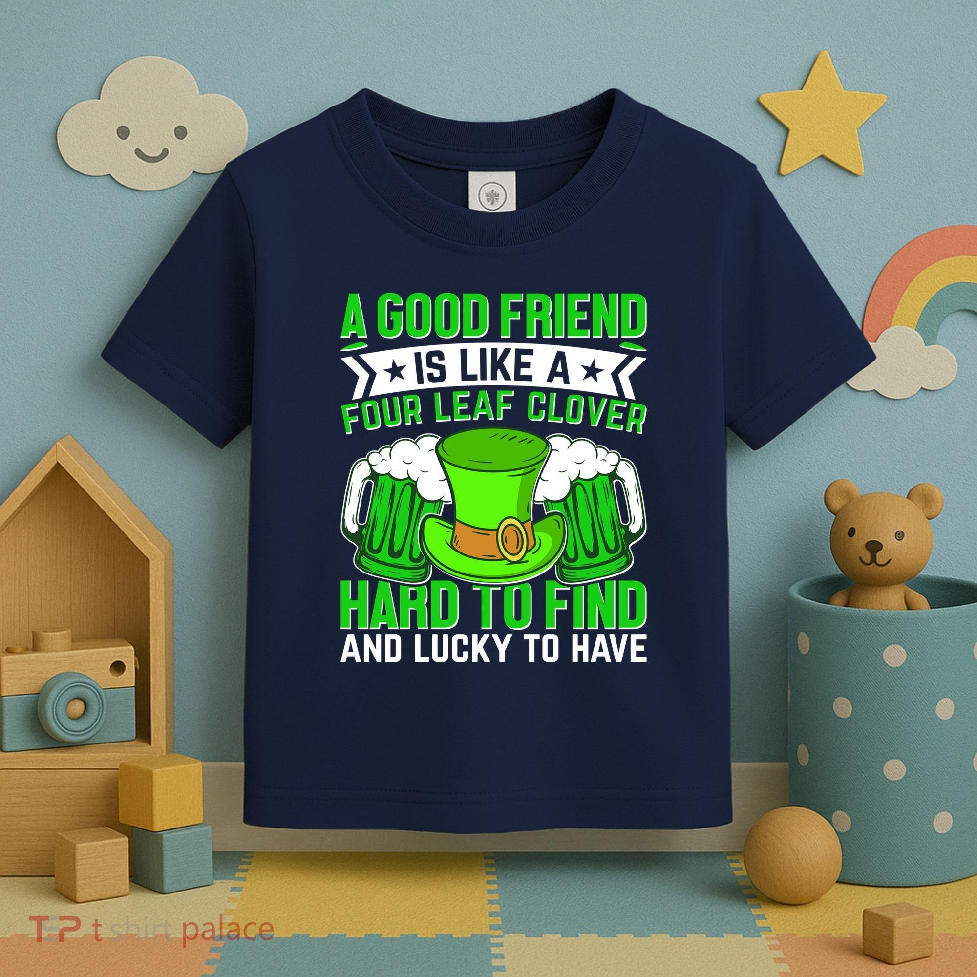 St Patricks Day A Good Friend Is Like A Four Leaf Clover Toddler T-Shirt