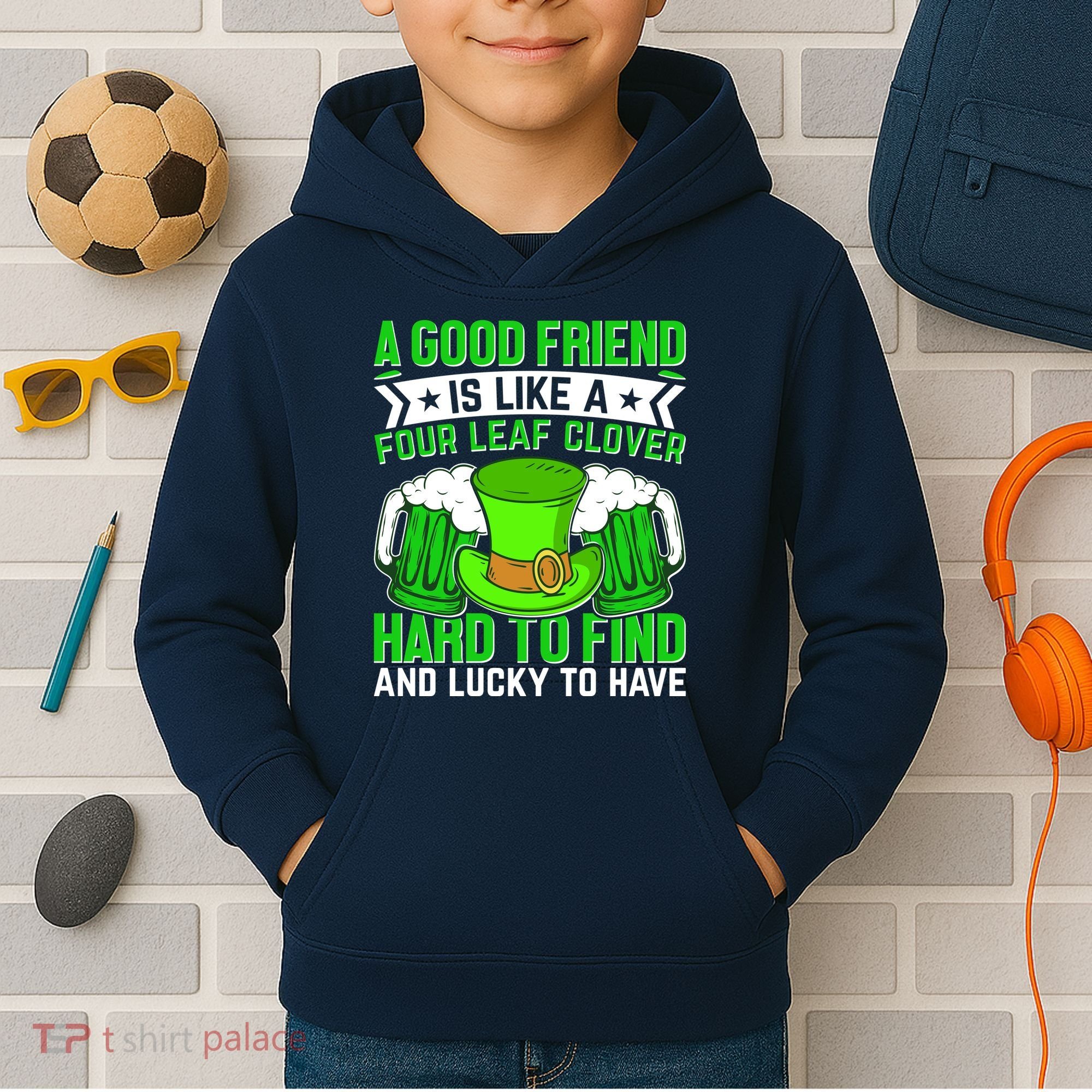 St Patricks Day A Good Friend Is Like A Four Leaf Clover Kids Hoodie