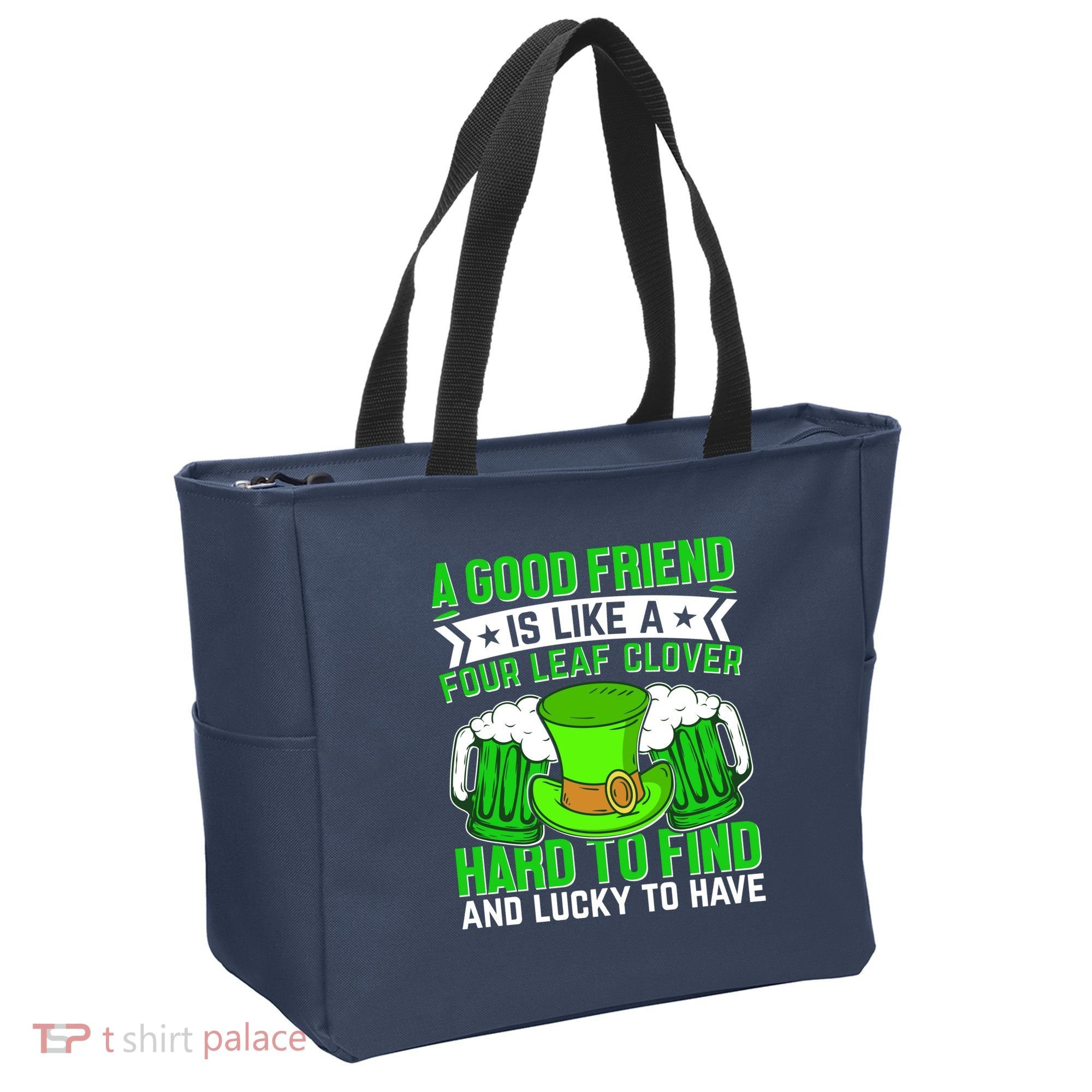 St Patricks Day A Good Friend Is Like A Four Leaf Clover Tote Bag