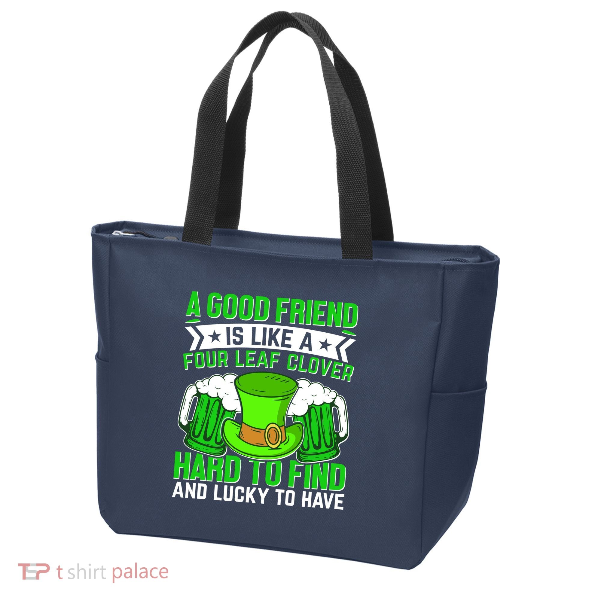St Patricks Day A Good Friend Is Like A Four Leaf Clover Tote Bag