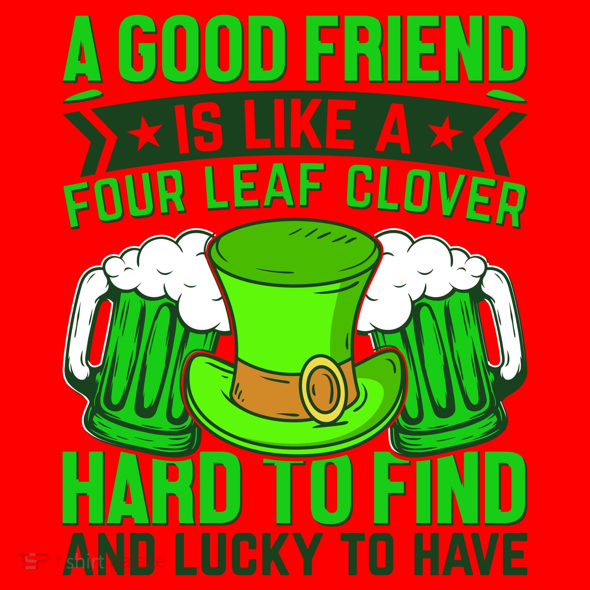 St Patricks Day A Good Friend Is Like A Four Leaf Clover Santa Hat