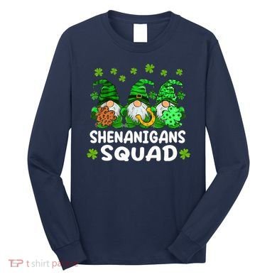 St Patricks Day Shenanigans Squad Gnomes Green Funny Irish Long Sleeve Shirt