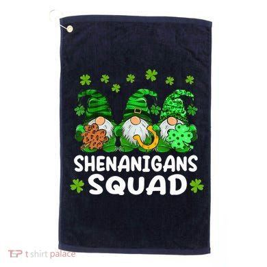 St Patricks Day Shenanigans Squad Gnomes Green Funny Irish Golf Towel