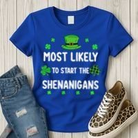 St Patricks Day Shamrock Most Likely To Start The Shenanigan Women's T-Shirt thumb 3