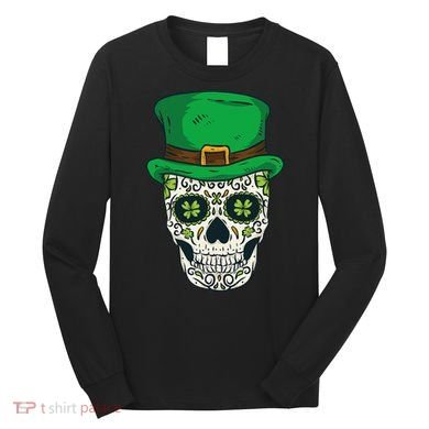 St Patrick's Day Sugar Skull Day Of Dead Saint Patricks Long Sleeve Shirt