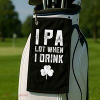 St Patricks Day Ipa Lot When I Drink Beer Funny Drinking Gift Golf Towel thumb 2