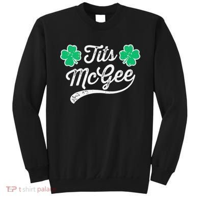 St Patricks Day Tits Mcgee Shamrock Four Leaf Clover Sweatshirt