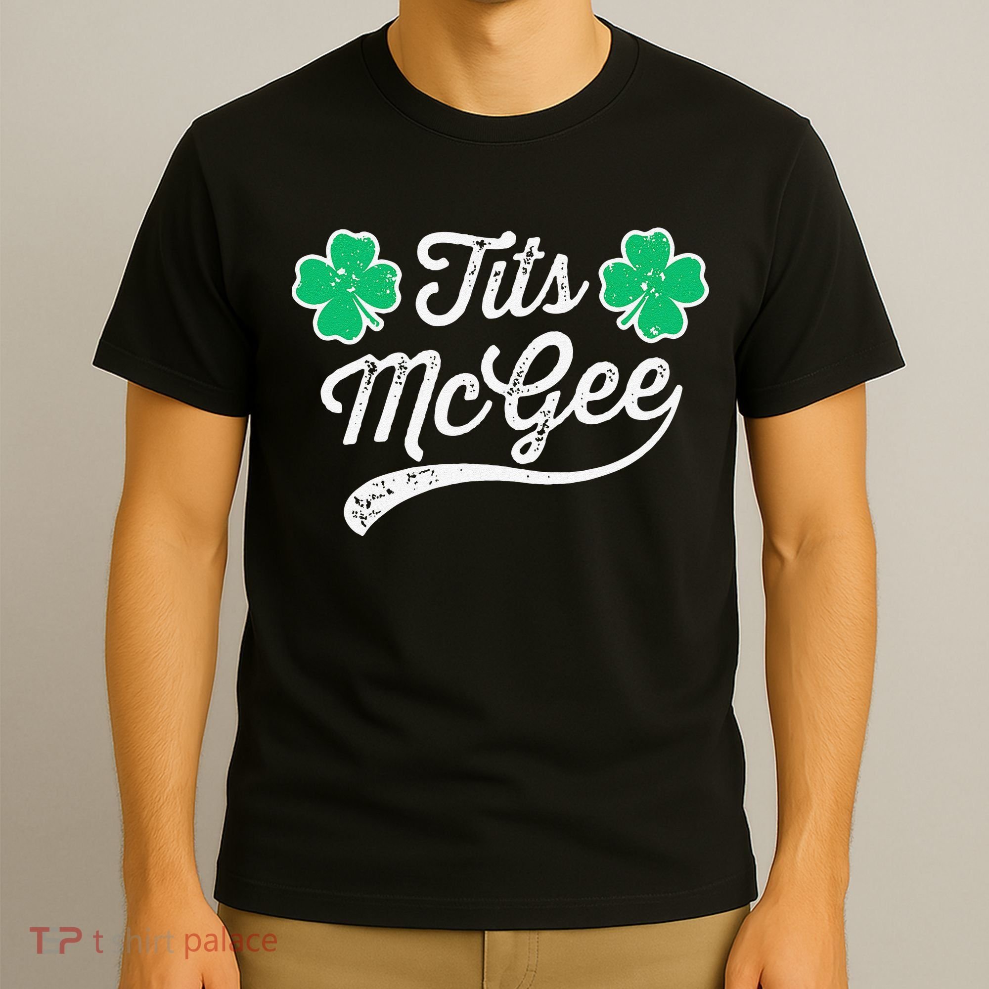 St Patricks Day Tits Mcgee Shamrock Four Leaf Clover T-Shirt