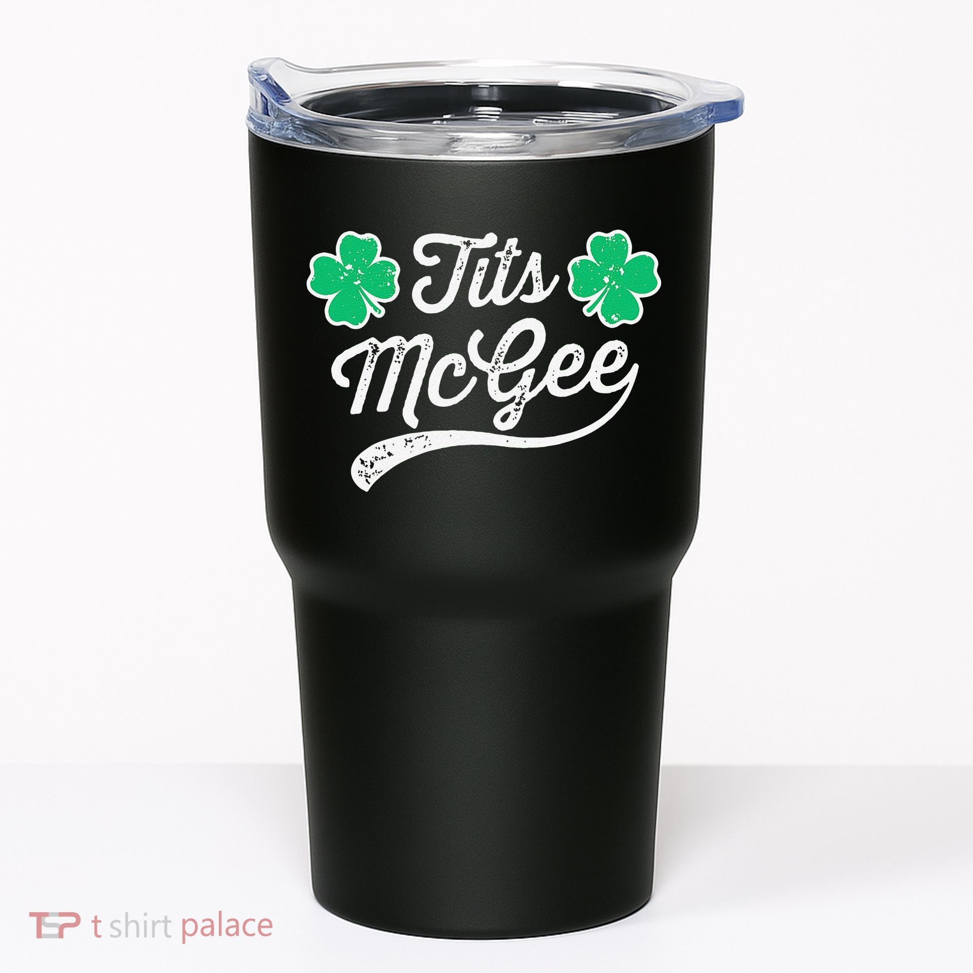 St Patricks Day Tits Mcgee Shamrock Four Leaf Clover Tumbler