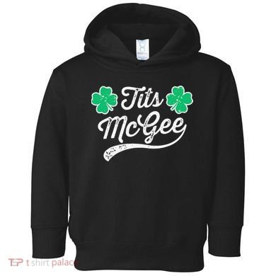St Patricks Day Tits Mcgee Shamrock Four Leaf Clover Toddler Hoodie