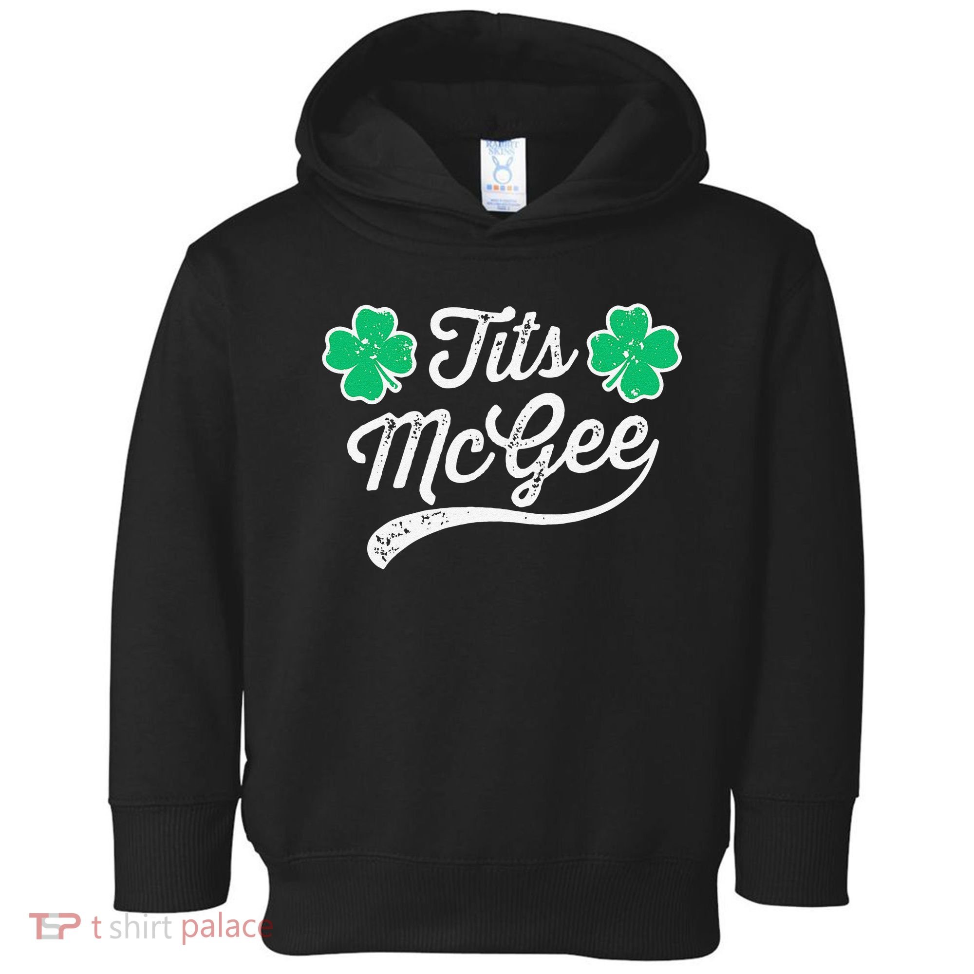 St Patricks Day Tits Mcgee Shamrock Four Leaf Clover Toddler Hoodie