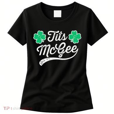 St Patricks Day Tits Mcgee Shamrock Four Leaf Clover Women's T-Shirt