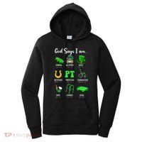 St Patrick Day God Says I Am Pt Christian Physical Therapy Women's Hoodie thumb 0