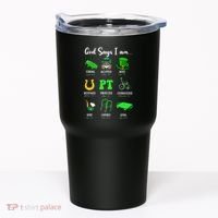 St Patrick Day God Says I Am Pt Christian Physical Therapy Tumbler thumb 0