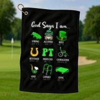 St Patrick Day God Says I Am Pt Christian Physical Therapy Golf Towel thumb 1